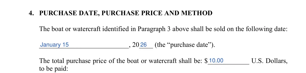 Louisiana boat bill of sale: 4. PURCHASE DATE, PURCHASE PRICE AND METHOD, filled with sample entries