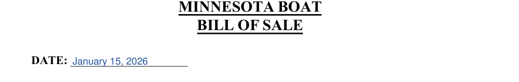 Minnesota boat bill of sale: BILL OF SALE, filled with sample entries