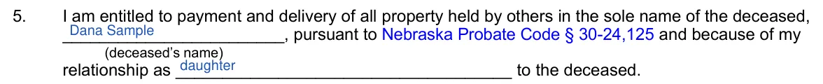 Nebraska small estate affidavit, CC 15:40: statement 5 and your relationship, filled with sample entries