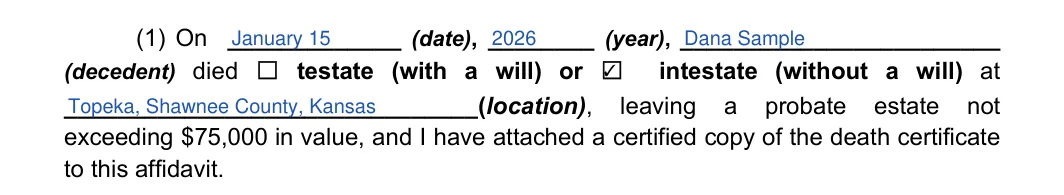 Kansas small estates affidavit, Kansas Judicial Council form: paragraph (1), the death, filled with sample entries