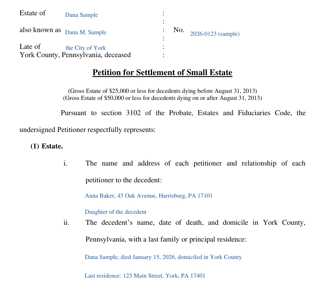 Pennsylvania Petition for Settlement of Small Estate (York County): caption, petitioner and decedent, filled with sample entries