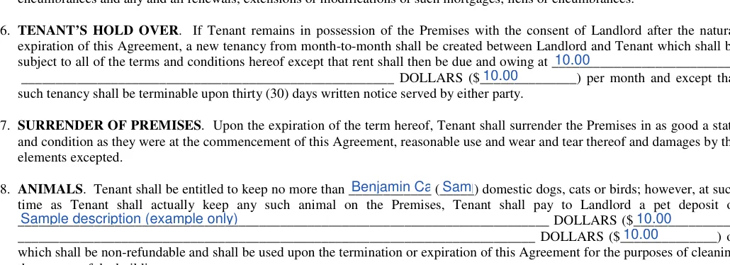 Florida month-to-month lease agreement: Subject to all of the terms and conditions hereof except that rent shall then be due and owing at, Dollars, filled with sample entries