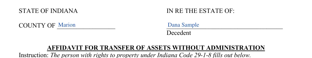Indiana small estate affidavit (Form CCA-EM-0722-5000): caption, filled with sample entries