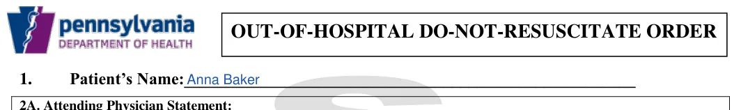 Pennsylvania DNR order: OUT-OF-HOSPITAL DO-NOT-RESUSCITATE ORDER, filled with sample entries