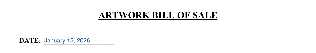 Artwork Bill of Sale: ARTWORK BILL OF SALE, filled with sample entries