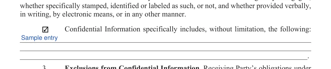 Confidentiality Agreement: Check, Confidential information specifically includes without limitation the following, filled with sample entries