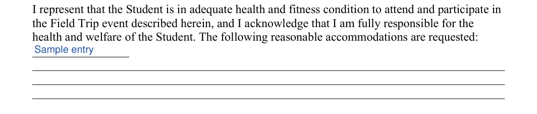 Field Trip Permission Slip: Reasonable accomodations, filled with sample entries