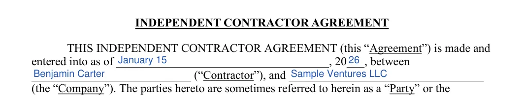 Independent Contractor Agreement: INDEPENDENT CONTRACTOR AGREEMENT, filled with sample entries