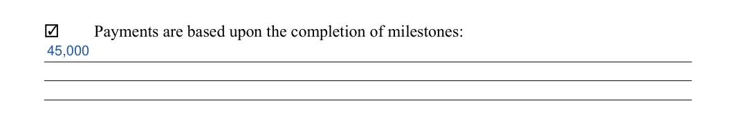 Engagement Letter: Payments are based upon the completion of milestones, filled with sample entries