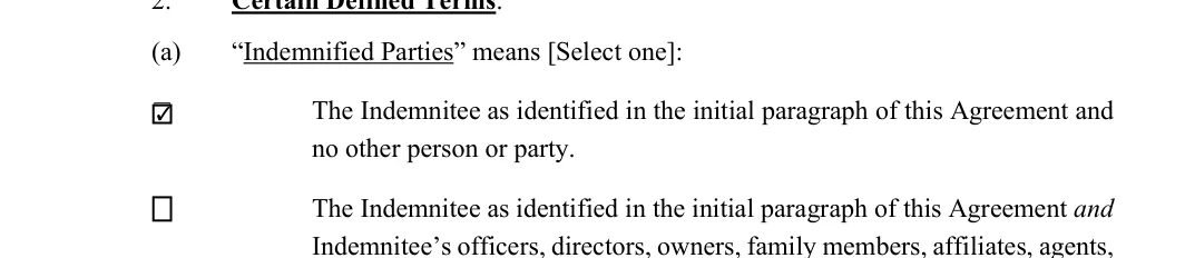Indemnification Agreement: “Indemnified Parties” means [Select one], filled with sample entries