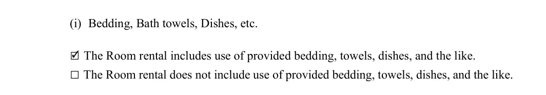 Room Rental Agreement: (i) Bedding, Bath towels, Dishes, etc, filled with sample entries