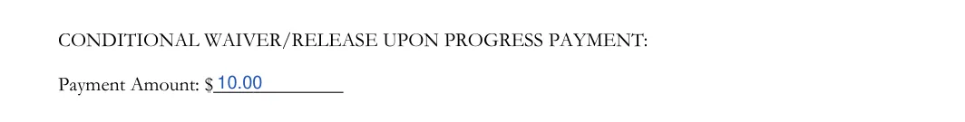 Conditional Contractor’s Lien Release: CONDITIONAL WAIVER/RELEASE UPON PROGRESS PAYMENT, filled with sample entries