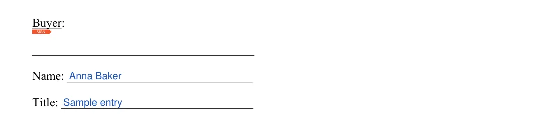 Business Purchase and Sale Agreement: Buyer, filled with sample entries