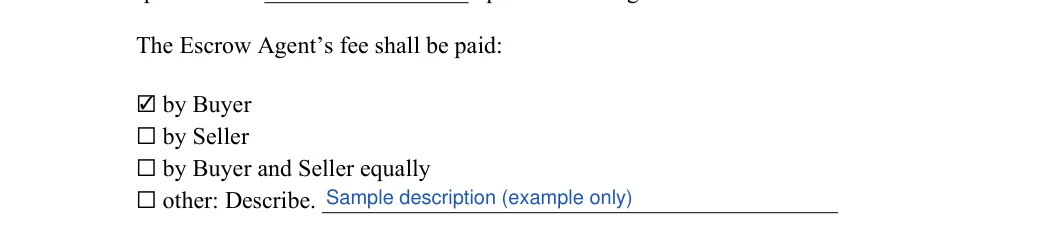 Repair (Holdback) Escrow Agreement: The Escrow Agent’s fee shall be paid, filled with sample entries