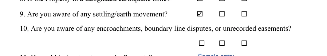 Seller's Property Disclosure Statement: 9. Are you aware of any settling/earth movement?, filled with sample entries