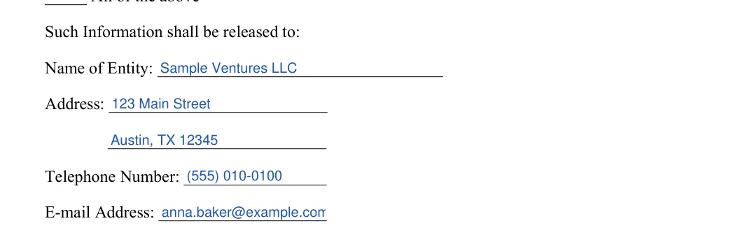 Dental Records Release: Such Information shall be released to, filled with sample entries