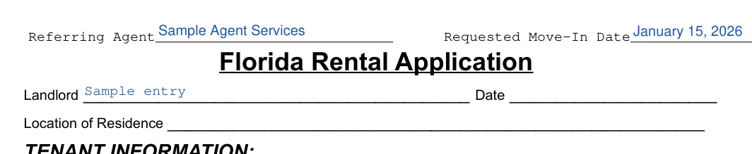 Florida Florida Rental Application: Referring agent, Requested movein date and more, filled with sample entries