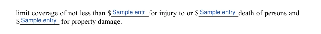 Florida commercial lease agreement: Limit coverage of not less than, For injury to or and more, filled with sample entries
