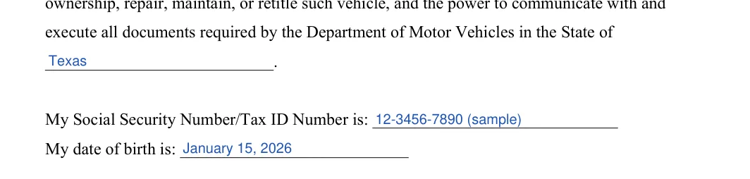 Motor Vehicle Power of Attorney: State, Social security number/tax id number and more, filled with sample entries