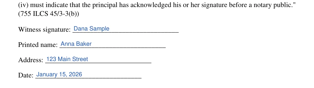 Illinois general power of attorney: Poa execution il blocks.1.witness signature, Poa execution il blocks.2.printed name and more, filled with sample entries
