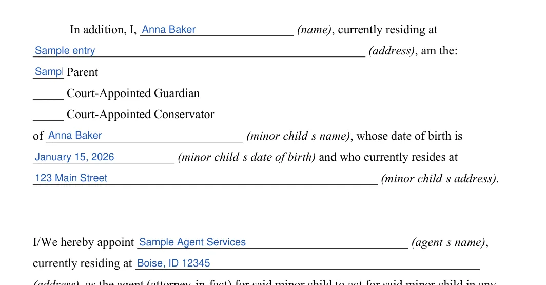 Idaho minor child power of attorney: Name, Currently residing at and more, filled with sample entries