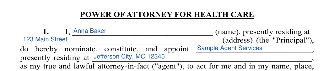 Missouri medical power of attorney: POWER OF ATTORNEY FOR HEALTH CARE, filled with sample entries