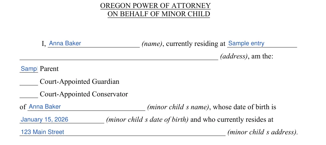 Oregon minor child power of attorney: ON BEHALF OF MINOR CHILD, filled with sample entries