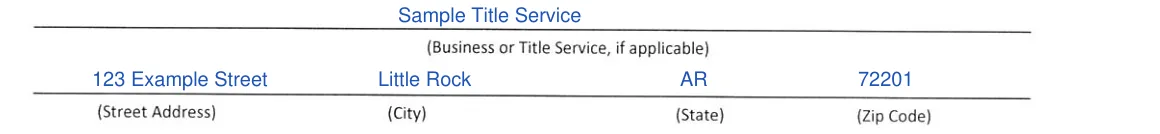 Arkansas DFA Power of Attorney for Vehicle Transactions: Business or Title Service and the attorney-in-fact's address, filled with sample entries