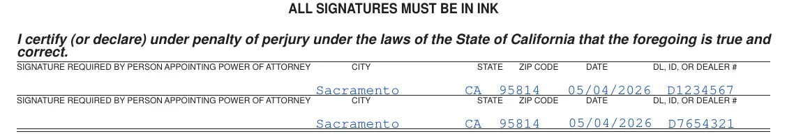 California DMV Power of Attorney (REG 260): Signature, city, state, ZIP code, date and DL, ID or dealer number, filled with sample entries