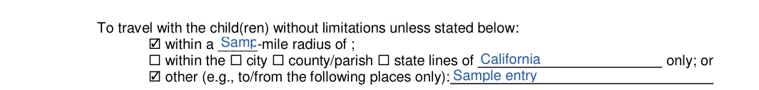 California California Minor Child Power of Attorney: Mile, To travel with the children without limitations unless stated below and more, filled with sample entries