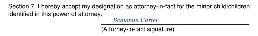 Alaska statutory power of attorney to delegate parental powers (AS 13.26.066(f)): Section 7: attorney-in-fact acceptance and signature, filled with sample entries