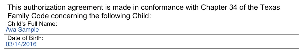 Texas Authorization Agreement for Voluntary Adult Caregiver (DFPS Form 2638): The Child: Child's Full Name and Date of Birth, filled with sample entries