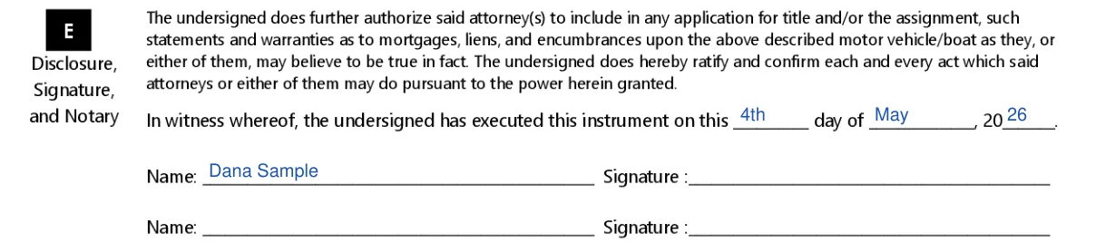 South Dakota MVD Form 1023 Power of Attorney: E. Disclosure and Signature: In witness whereof, Name and Signature, filled with sample entries