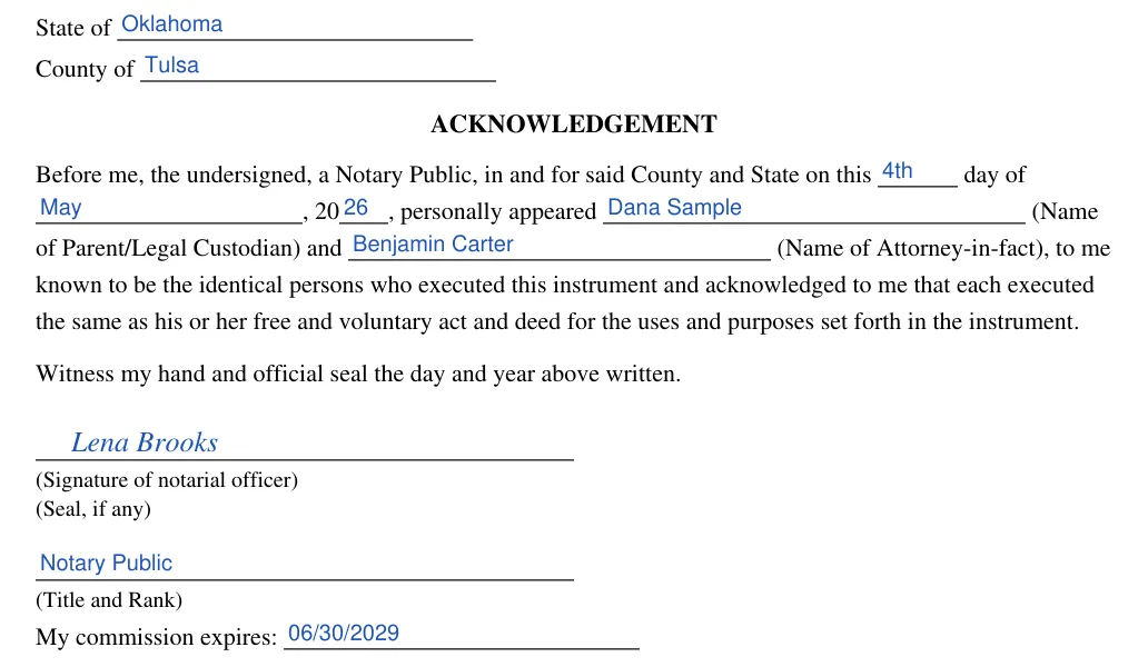 Oklahoma statutory power of attorney to delegate parental or legal custodian powers (10 O.S. 701): State, County and ACKNOWLEDGEMENT, filled with sample entries