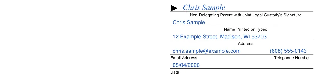 Wisconsin power of attorney delegating parental power (court form GF-223): Non-Delegating Parent with Joint Legal Custody's Signature, filled with sample entries