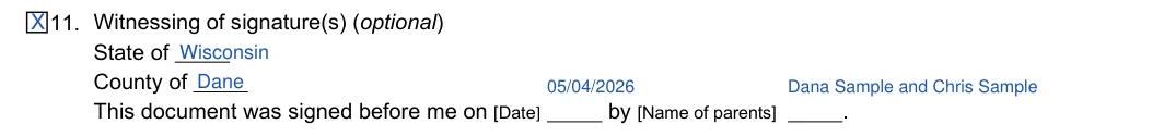 Wisconsin power of attorney delegating parental power (court form GF-223): 11. Witnessing of signature(s) (optional), filled with sample entries