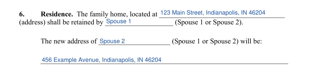 Indiana divorce settlement agreement: section 6 residence, filled with sample entries