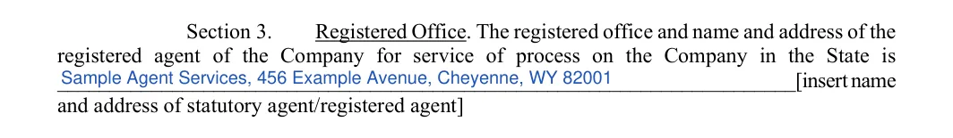 Wyoming LLC operating agreement: section 3 registered office, filled with sample entries