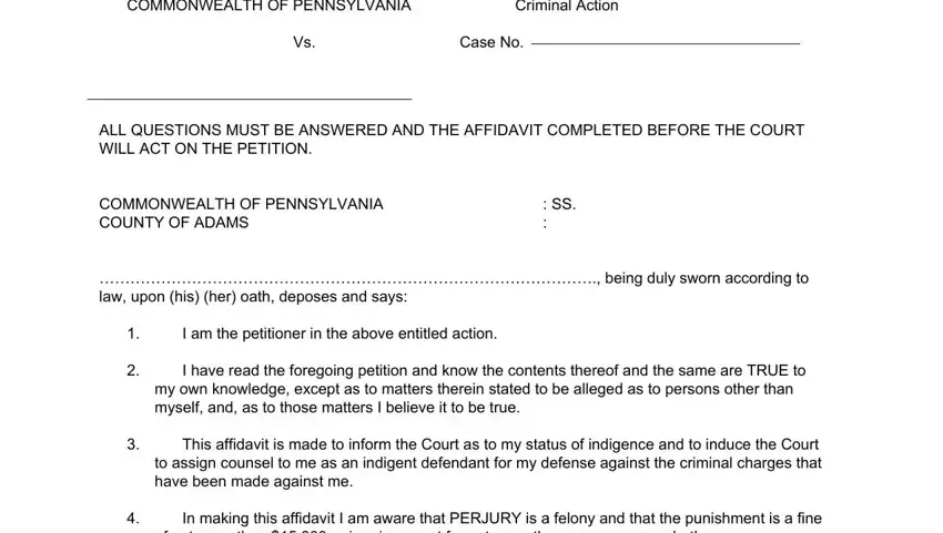 Criminal Action, ALL QUESTIONS MUST BE ANSWERED AND, and I am the petitioner in the above inside adams county public defender application