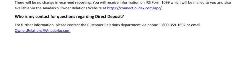 There will be no change in yearend, Who is my contact for questions, and OwnerRelationsAnadarkocom in Anadarko Deposit Enrollment Form