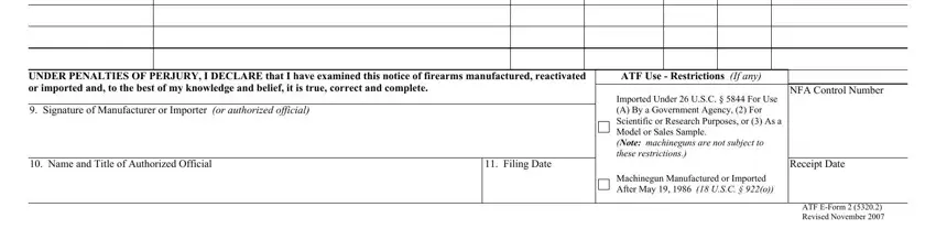  Filing Date, Imported Under  USC   For Use A By, and  Signature of Manufacturer or inside filling out atf form 2