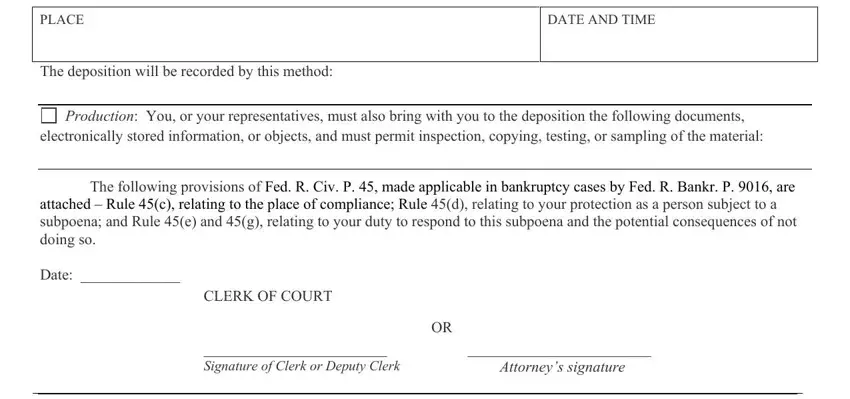 DATE AND TIME, Production You or your, and attached  Rule c relating to the inside sample template for supena in bankruptcy court northern district of california