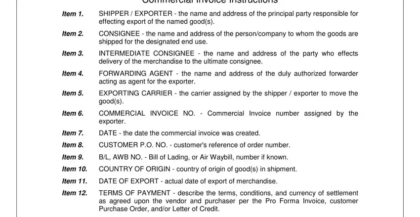 Item , INTERMEDIATE CONSIGNEE  the name, and Item  in invoice exporter any