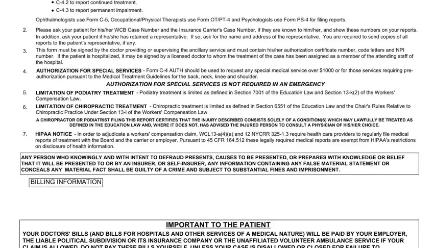 YOUR DOCTORS BILLS AND BILLS FOR, HIPAA NOTICE  In order to, and C to report permanent impairment of form c4