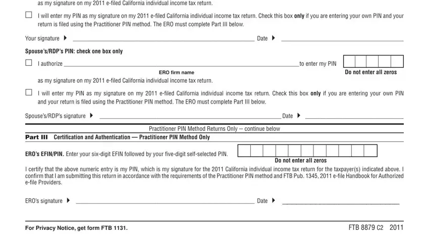 How one can fill in California Form 8879 part 2