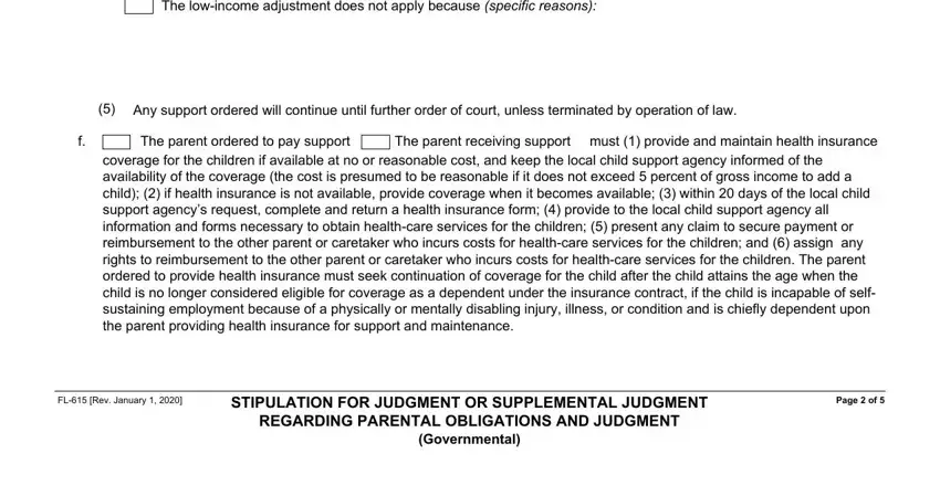 The parent ordered to pay support, must  provide and maintain health, and The lowincome adjustment does not inside rebutted