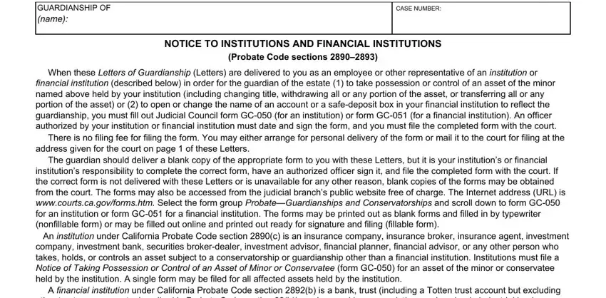 When these Letters of Guardianship, NOTICE TO INSTITUTIONS AND, and Probate Code sections  in gc 250 pdf