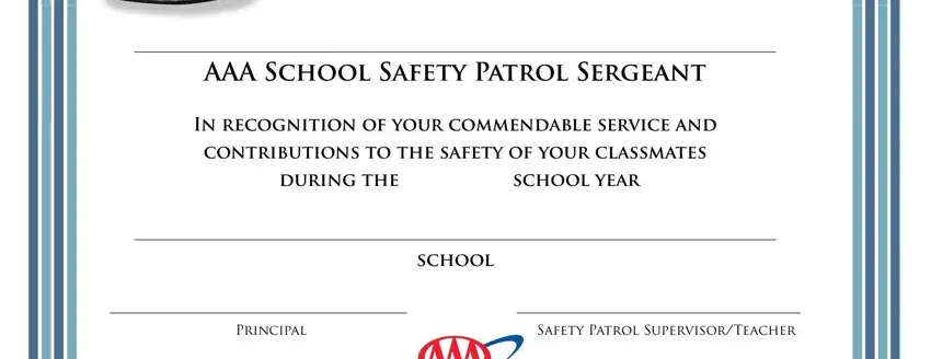 The best way to fill in safety patrol certificates printable stage 1