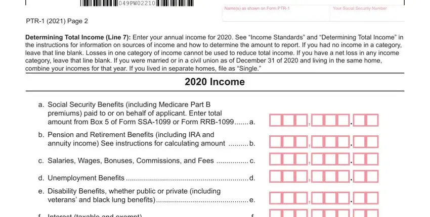 Determining Total Income Line, veterans and black lung benefits e, and f Interest taxable and exempt f in 2020 form ptr 1