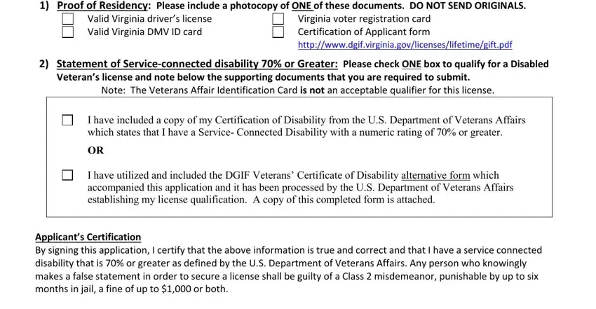 I have utilized and included the, Applicants Certification By, and Valid Virginia drivers license of disable virginia lifetime hunting and fishing application online